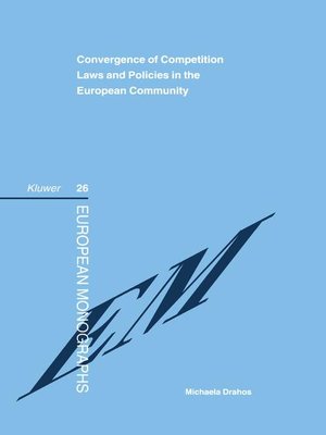 cover image of Convergence of Competition Laws and Policies in the European Community
